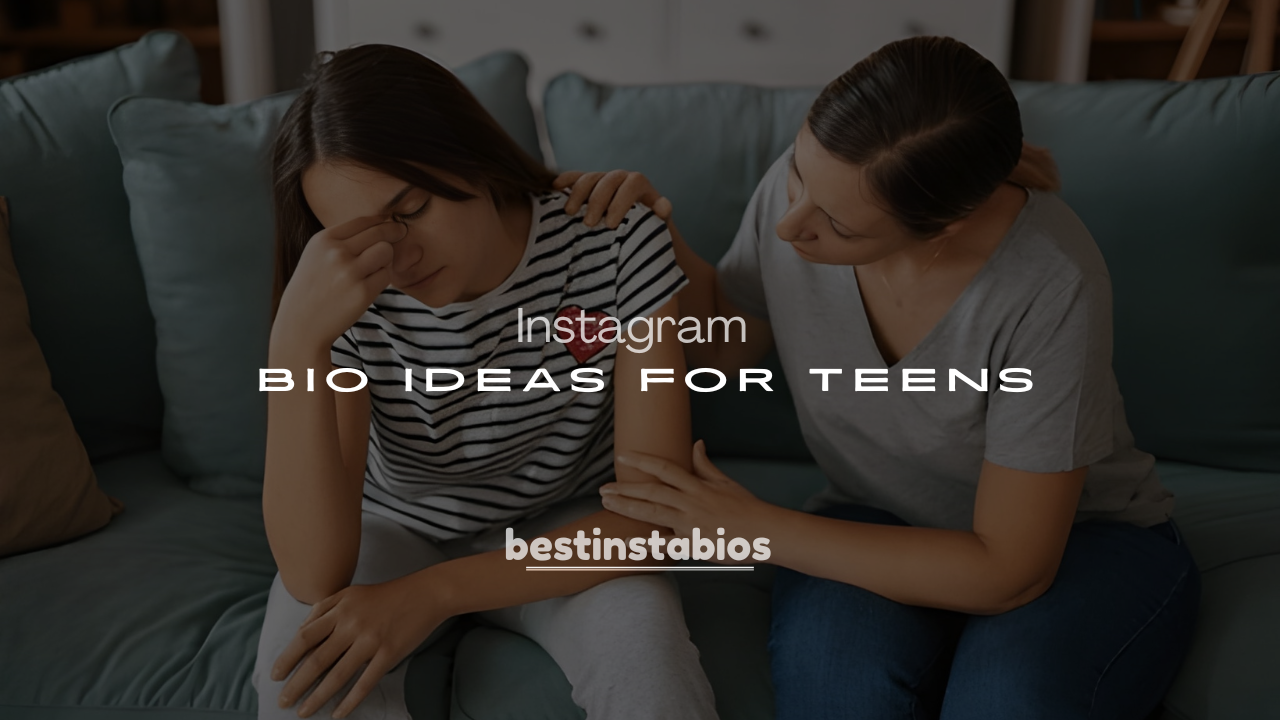 250+ Emotional Instagram Bio Ideas for Teens